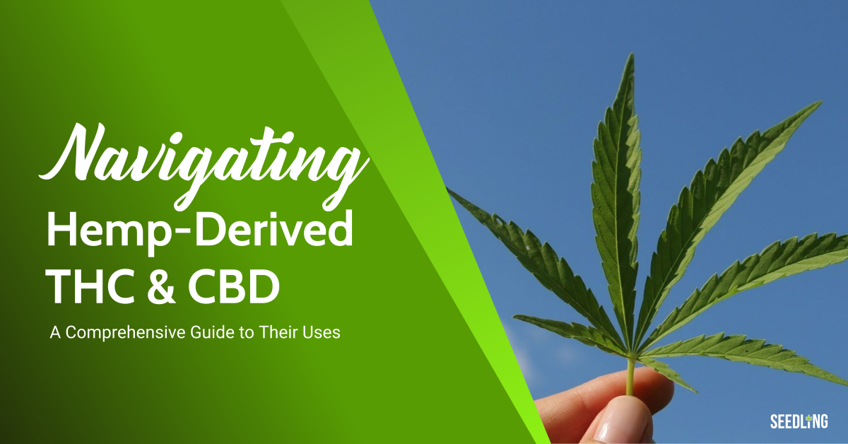 Navigating Hemp-Derived THC & CBD